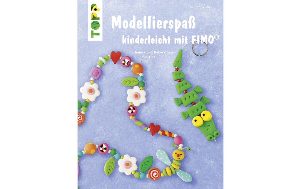 Frechverlag Manuel S'amuser comme un jeu d'enfant avec la FIMO 32 pages