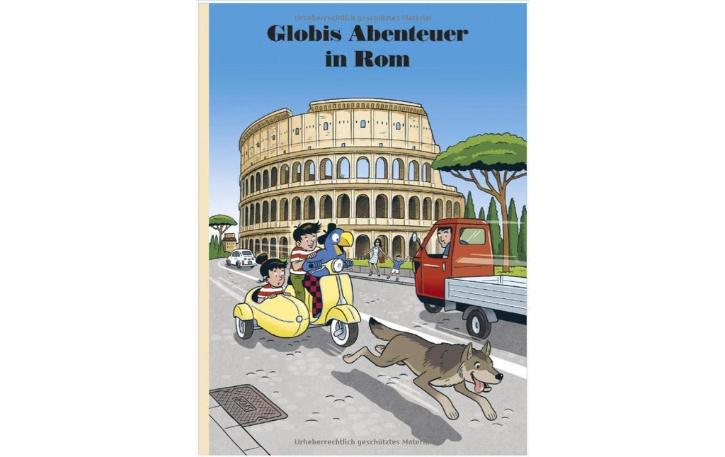 Globi Verlag Livre d’images Globis Abenteuer in Rom