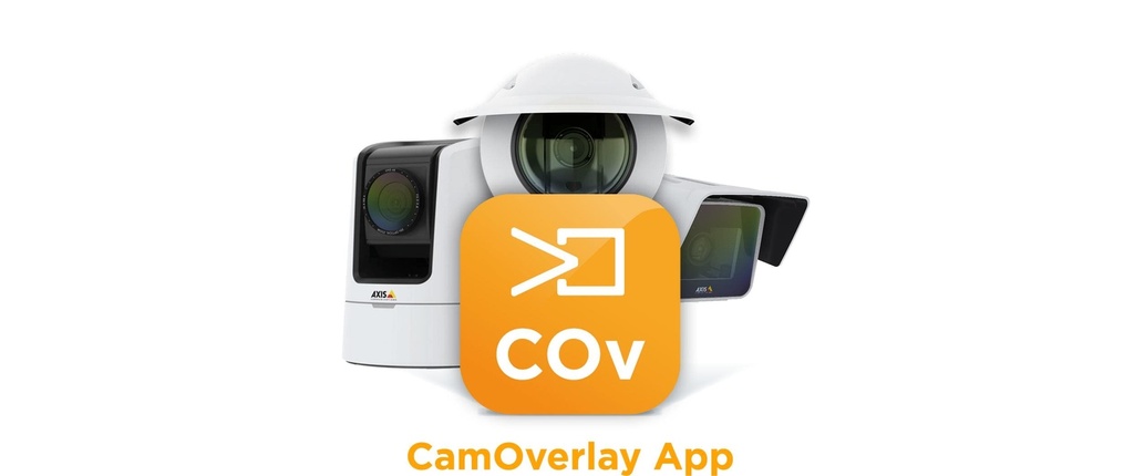 Camstreamer CamOverlay App pour les caméras réseau AXIS