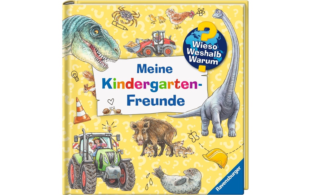 Ravensburger Livres pratiques pour enfants Pourquoi? Pourquoi? Pourquoi? Amis de la maternelle