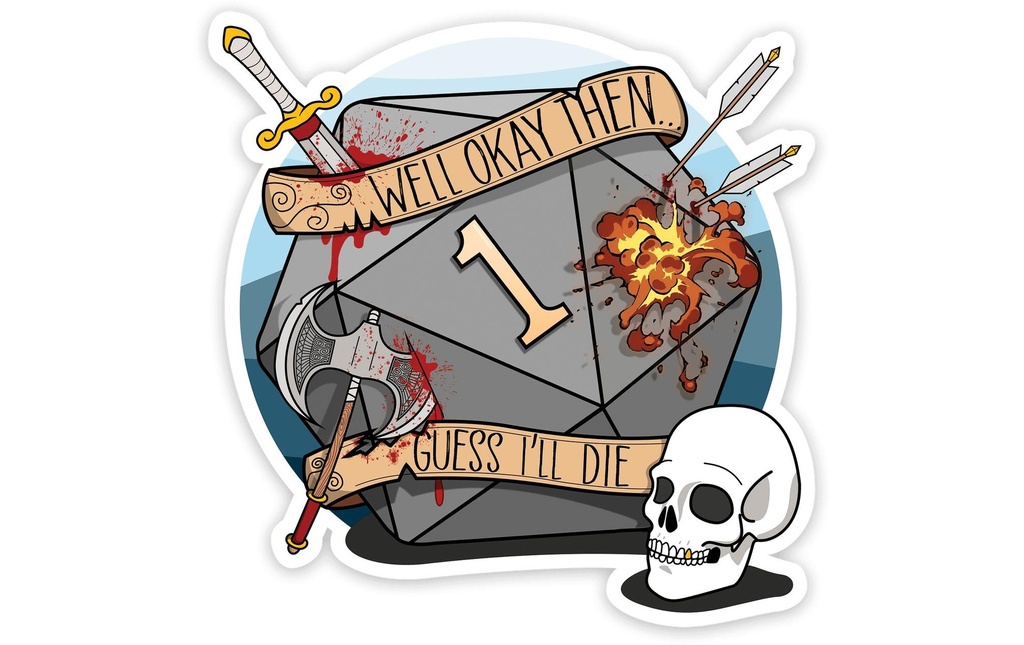 Glass Staff Guess I'll Die Sticker Multicolore