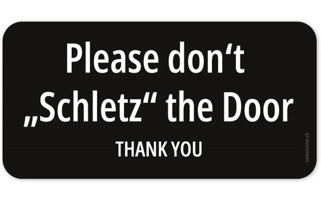 Swissmeme Articles de farces et attrapes Autocollant: Schletz